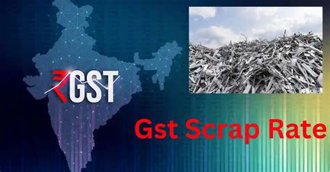 gst rate for metal scrap